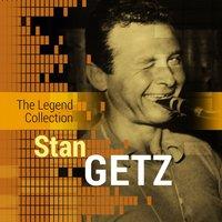 The Legend Collection: Stan Getz