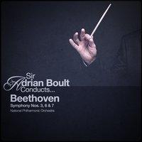 Sir Adrian Boult Conducts... Beethoven: Symphony Nos. 3, 6 & 7