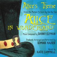 Alice's Theme from the Motion Picture "Alice In Wonderland" By Danny Elfman
