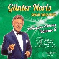 Günter Noris "King of Dance Music" The Complete Collection Volume 5
