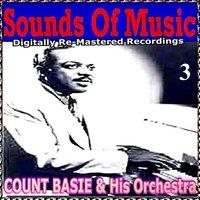 Sounds of Music Presents Count Basie & His orchestra, Vol. 3