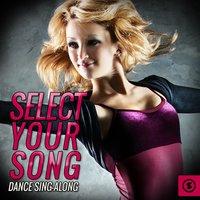 Select Your Song: Dance Sing-Along