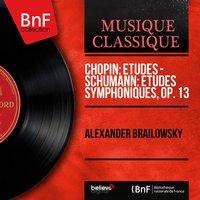 Chopin: Études - Schumann: Études symphoniques, Op. 13