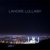 Lahore Lullaby