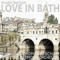 Handel & Beecham: Love in Bath