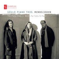 Mendelssohn: The Piano Trios and Works for Cello and Piano