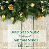 Deep Sleep Music - The Best of Christmas Songs: Relaxing Harp Covers