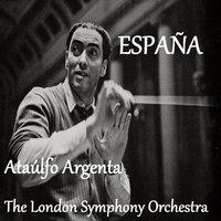 España - Ataúlfo Argenta - The London Symphoy Orchestra