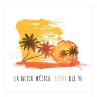 La Mejor Música Latina del 98