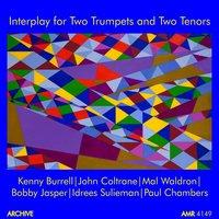 Interplay for Two Trumpets and Two Tenors