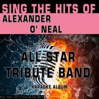 Sing the Hits of Alexander O'neal