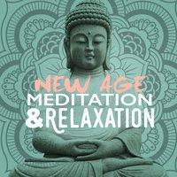 New Age Meditation and Relaxation