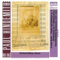 Paul Hindemith: In einer Nacht, Op. 15 & Klaviersonate, Op. 17 & Unveröffentlichte Klavierwerke