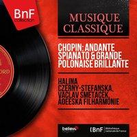 Chopin: Andante spianato & Grande polonaise brillante