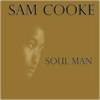 Sam Cooke : Soul Man