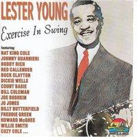 Lester Young: Exercise In Swing