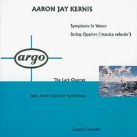 Kernis: Symphony In Waves; String Quartet 'Musica Celestis'