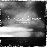 Chopin: Masterpieces