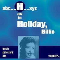 H As in HOLIDAY, Billie, Vol. 2