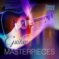 Classical Choice: Guitar Masterpieces