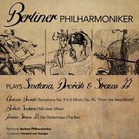 Berliner Philharmoniker Plays Smetana, Dvořák & Strauss II