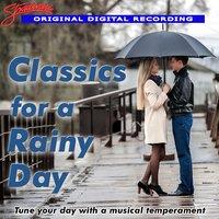 Classics for a Rainy Day