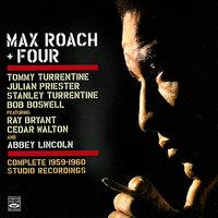 Max Roach + Four: The Complete Studio Recordings 1959 - 1960