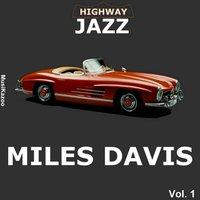 Highway Jazz - Miles Davis, Vol. 1