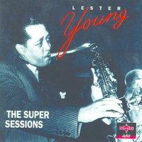 The Super Sessions