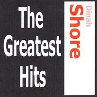 Dinah Shore - The greatest hits