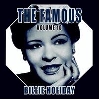 The Famous Billie Holiday, Vol. 10