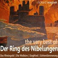 Wagner: The Very Best of der Ring des Nibelungen