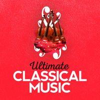 Ultimate Classical Music