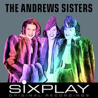 Six Play: The Andrews Sisters - EP