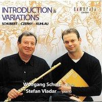 Schubert - Czerny - Kuhlau: Introductions and Variations