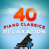 40 Piano Classics for Relaxation