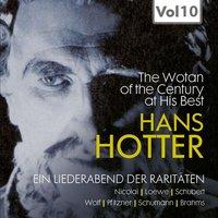 Hans Hotter "The Wotan of the Century" at His Best, Vol. 10