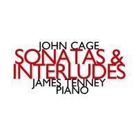 John Cage: Sonatas & Interludes (1946 - 1948)
