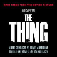 The Thing - Theme from the John Carpenter Motion Picture (Ennio Morricone)
