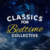 Classics for Bedtime Collective