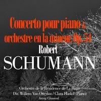 Schumann: Concerto pour Piano et Orchestre en la mineur, Op. 54