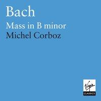 Bach: Mass in B minor/Lausanne Ensembles/Corboz