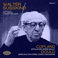 Copland: Appalachian Spring Ballet & Gould: Spirituals for String Choir and Orchestra