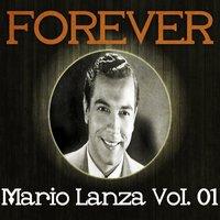 Forever Mario Lanza, Vol. 1