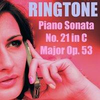 Piano Sonata No. 21 Ringtone in C Major Op. 53 Waldstein sonata I. Allegro