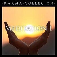 Karma Collection: Meditation I