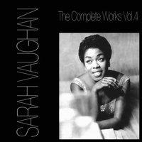 Sarah Vaughan the Complete Works, Vol. 4