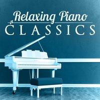 Relaxing Piano Classics