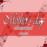 Mother's Day in Classical Music