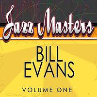 Jazz Masters - Bill Evans Vol. 1